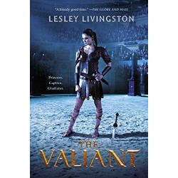 The Valiant by Lesley Livingston - Paperback