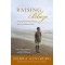 Raising Blaze: A Mother and Son's Long, Strange Journey into Autism by Debra Ginsberg  