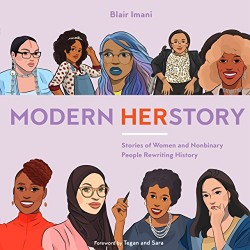 Modern HERstory: Stories of Women and Nonbinary People Rewriting History by Imani, Blair-Hardcover