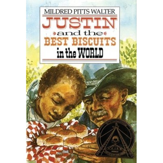 Justin And The Best Biscuits In The World by Mildred Pitts Walter  illustrated by Catherine Stock