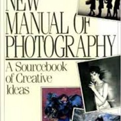 New Manual of Photography John Hedgecoe