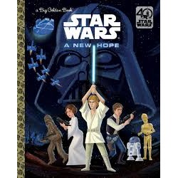 Star Wars: A New Hope (Big Golden Book) by by Geof Smith- Hardcover