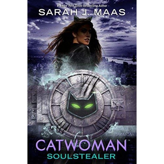 Catwoman: Soulstealer (DC Icons Series, Bk. 3) by Mass, Sarah J.-Hardcover
