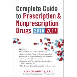 Complete Guide to Prescription and Nonprescription Drugs 2016-2017 by  Griffith, H. Winter Moore, Stephen W.-Paperback