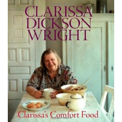 Clarissa's Comfort Food. Clarissa Dickson Wright