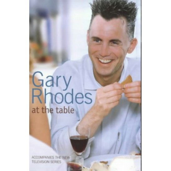 Gary Rhodes at the Table