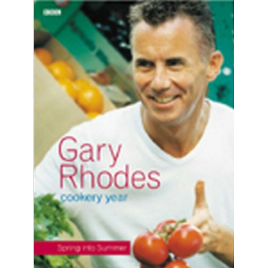 Gary Rhodes Cookery Year: Spring into Summer