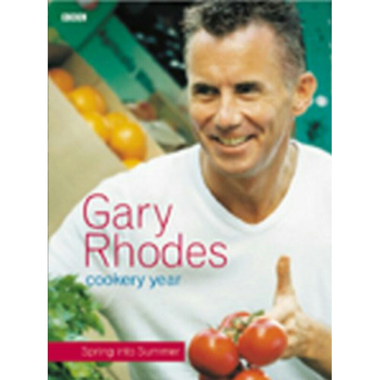 Gary Rhodes Cookery Year: Spring into Summer