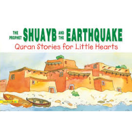 The Prophet Shuayb and the Earthquake-Hardback