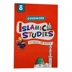 Goodword Islamic Studies Textbook for Class 8 (Maplitho)