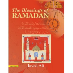 The blessings of Ramadan by Javed Ali