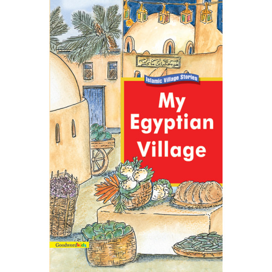 My Egyptian Village My Egyptian Village