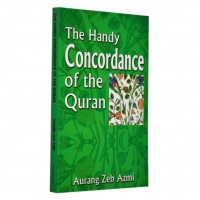 Handy Concordance of the Quran-Aurang Zeb Azmi