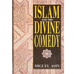 Islam and the Divine Comedy-Miguel Asin