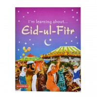 I am Learning About Eid-ul-Fitr