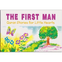 The First Man (Quran Stories for Little Hearts) by Saniyasnain Khan - Paperback