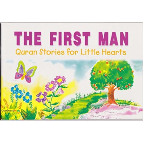 The First Man (Quran Stories for Little Hearts) by Saniyasnain Khan - Paperback The First Man (Quran Stories for Little Hearts) by Saniyasnain Khan - Paperback