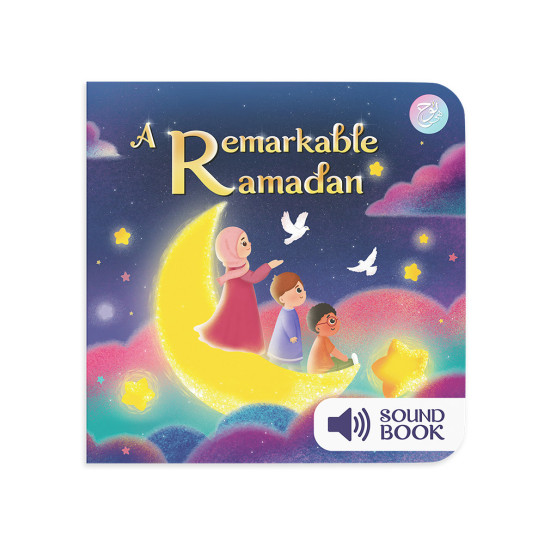 A Remarkable Ramadan by Najibah Nasruddin - Soundbook