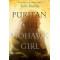 Puritan Girl, Mohawk Girl by  John Demos - Hardback
