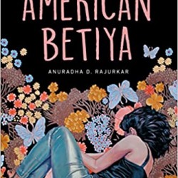 American Betiya by Anuradha D. Rajurkar - Hardback