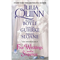 Four Weddings and a Sixpence: An Anthology by Julia Quinn - Paperback