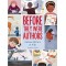 Before They Were Authors: Famous Writers As Kids by Elizabeth Haidle - Hardback