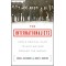 The Internationalists: How a Radical Plan to Outlaw War Remade the World by Oona A. Hathaway & Scott J. Shapiro - Paperback