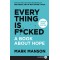 Everything is #@%!ED: A Book About Hope (Large Print) by Mark Manson - Paperback