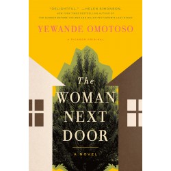 The Woman Next Door by Yewande Omotoso - Paperback