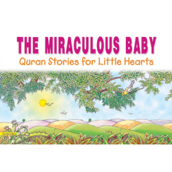 THE MIRACULOUS BABY By Saniyasnain Khan
