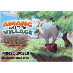 Amang Goes To The Village by Namse Udosen - Paperback 