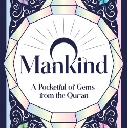 O Mankind: A Pocketful of Gems from the Qur’an by Umm Fahtima Zahra - Paperback 