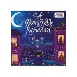 A Remarkable Ramadan by Najibah Nasruddin - Boardbook