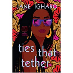 Ties That Tether by Jane Igharo - Paperback