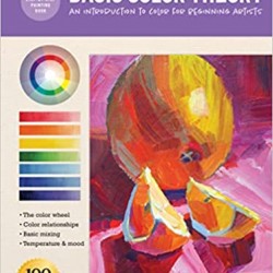 Special Subjects: Basic Color Theory: An introduction to color for beginning artists (How to Draw & Paint) by Patti Mollica - Paperback