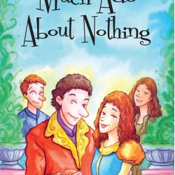 Much Ado About Nothing: A Shakespeare Children's Story (Sweet Cherry Easy Classics) by William Shakespeare - Paperback