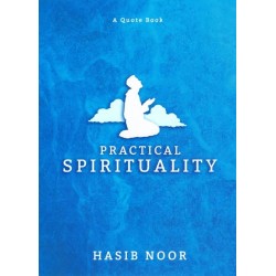 Practical Spirituality by Hasib Noor - Paperback
