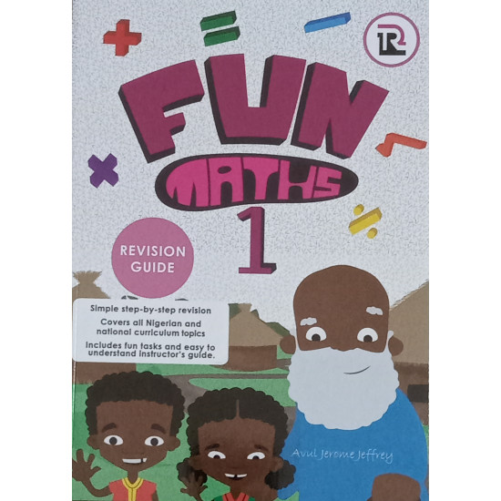 Fun Maths Revision guide - 1 by Avul Jerome Jeffrey