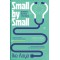 Small By Small by Ike Anya - 14th September 2023 