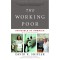 The Working Poor: Invisible in America by Shipler, David K.