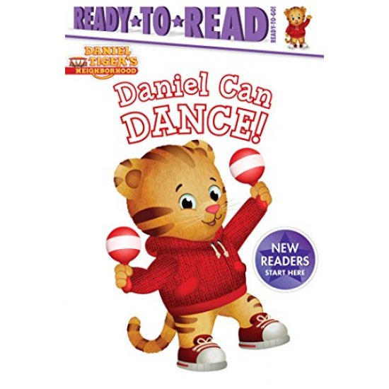 Daniel Can Dance (Daniel Tiger's Neighborhood, Ready-to-Read/Ready-to-Go!) by Finnegan, Delphine