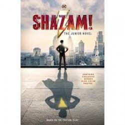 Shazam!: The Junior Novel by Glass, Calliope (Adapted by)