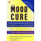 The Mood Cure: The 4-Step Program to Take Charge of Your Emotions-Today by Julia Ross- Paperback
