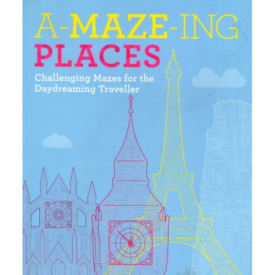 A-maze-ing Places by SJG Gift Publishing