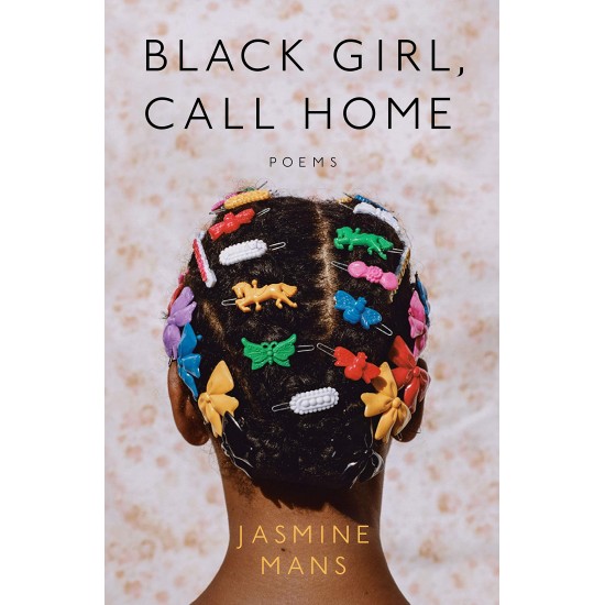 Black Girl, Call Home  by Mans (Author), Jasmine (Author)- Paperback