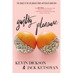 Guilty Pleasure (Blind Item, Book 2) by Kevin Dickson and Jack Ketsoyan - Hardback