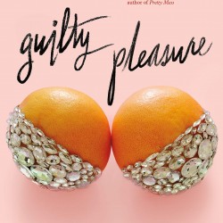 Guilty Pleasure (Blind Item, Book 2) by Kevin Dickson and Jack Ketsoyan - Hardback