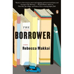 The Borrower by Rebecca Makkai- Paperback