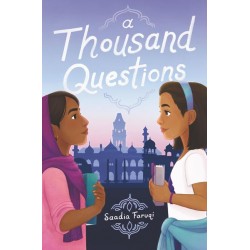A Thousand Questions by Saadia Faruqi - Hardback