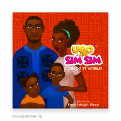 Ugo and Sim Sim: I can do it Myself! by Tonye Faloughi-Ekezie - Paperback